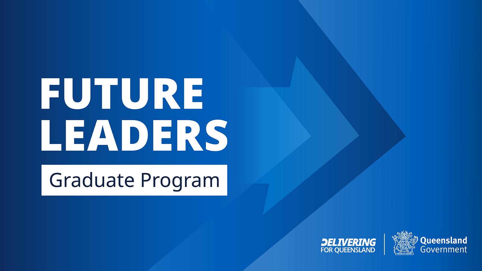 Future Leaders Graduate Program (Queensland Government) banner